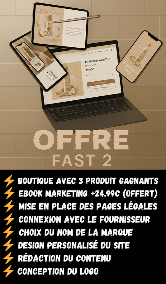 Offre FAST 2 : Site Shopify | 3 Produits Gagnants